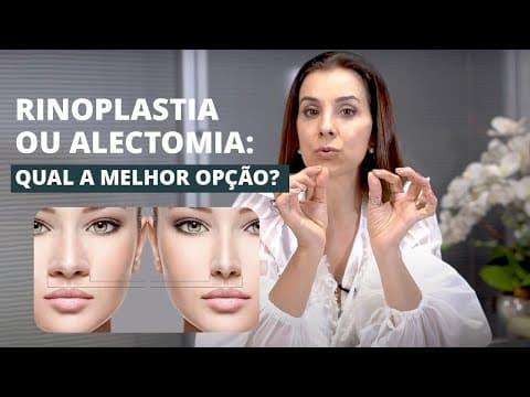 RINOPLASTIA x ALECTOMIA: QUAL A MELHOR OPÇÃO?