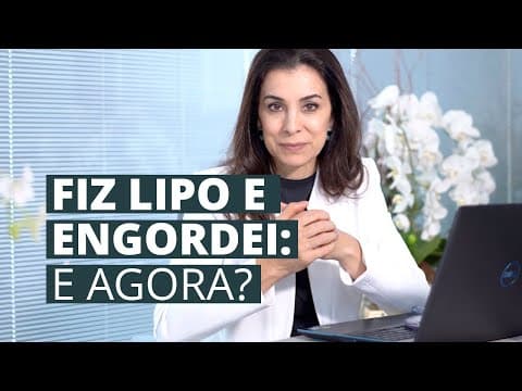 LIPOASPIRAÇÃO: O QUE ACONTECE SE A PACIENTE ENGORDAR?