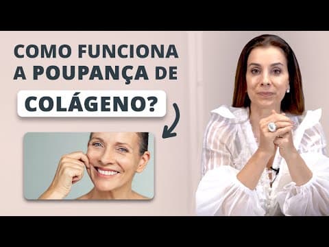 Poupança de colágeno: O que é? Como Funciona?