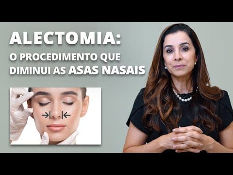 Você já ouviu falar em ALECTOMIA? O procedimento que diminui a abertura do nariz