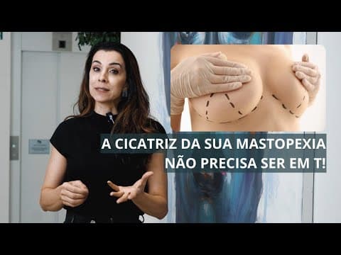 A CICATRIZ DA SUA MASTOPEXIA NÃO PRECISA SER UM PROBLEMA!