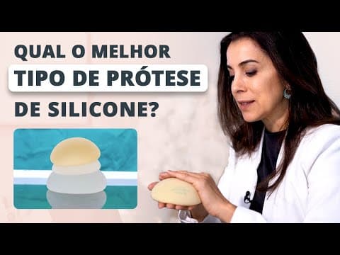 Próteses de silicone: Qual tipo é mais adequado para você?